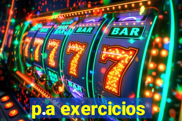 p.a exercicios